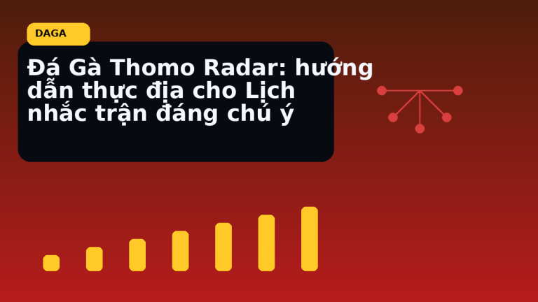 Daga Thomo: Lich Nhac Tran Dang Chu Y theo góc theo dõi thực địa tại Đá Gà Thomo Radar