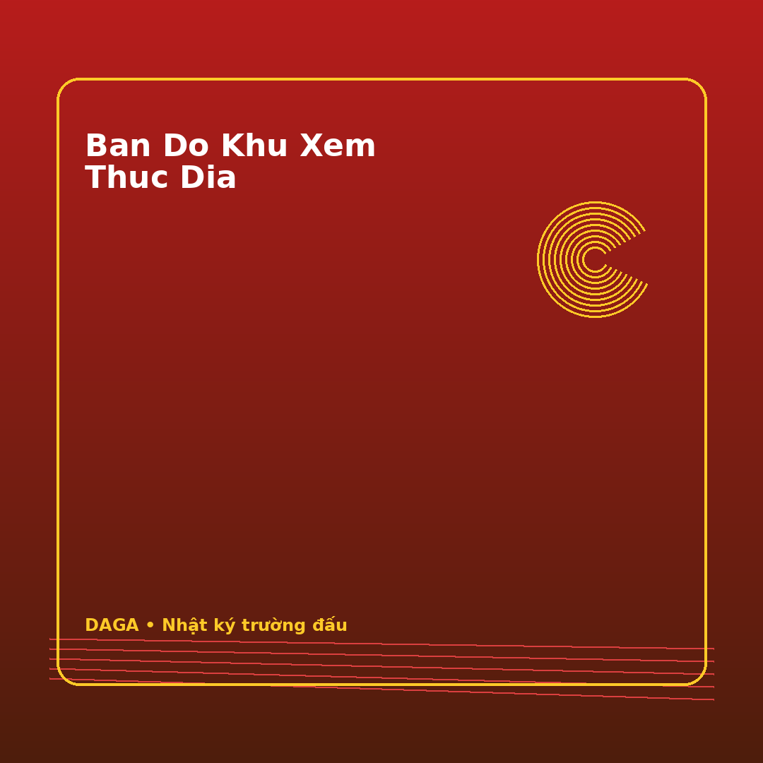 ban do khu xem thuc dia