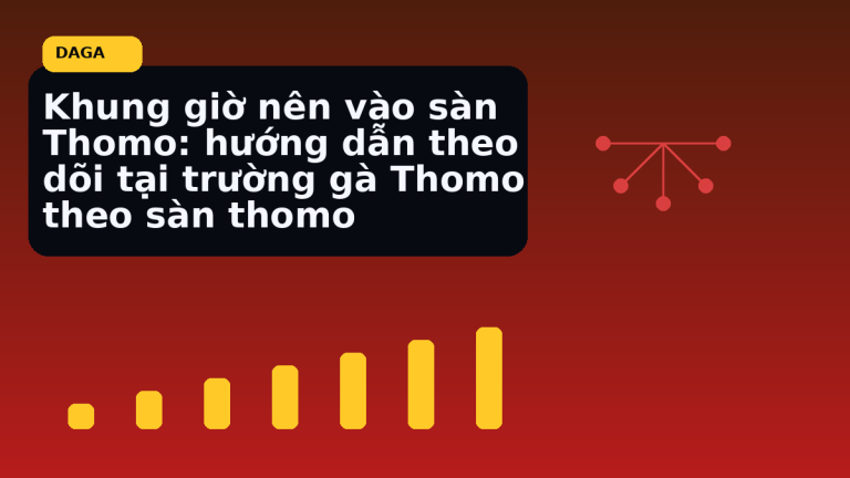 Minh họa thực địa cho Khung giờ nên vào sàn Thomo: hướng dẫn theo dõi tại trường gà Thomo theo sàn thomo tại Đá Gà Thomo Radar