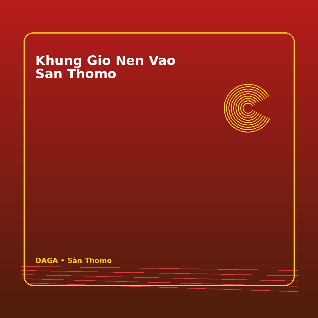 khung giờ nên vào sàn Thomo