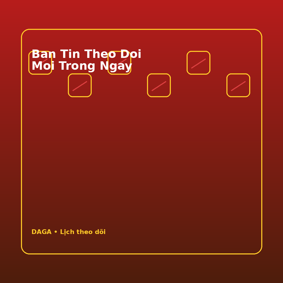 ban tin theo doi moi trong ngay